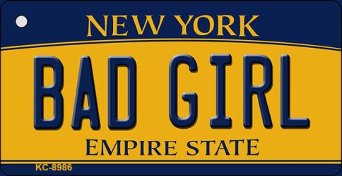 Bad Girl New York State License Plate Tag Key Chain KC-8986