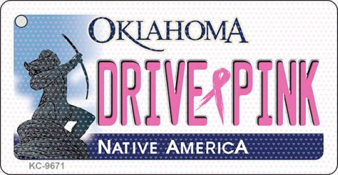 Drive Pink Oklahoma Novelty Aluminum Key Chain KC-9671