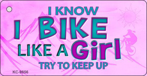 Bike Like A Girl Novelty Metal Key Chain KC-9856