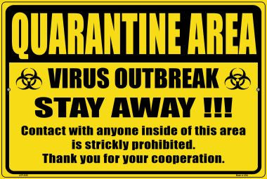 Quarantine Area Novelty Metal Large Parking Sign LGP-2835