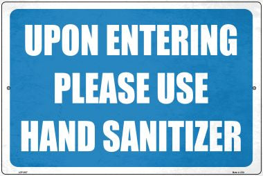 Please Use Hand Sanitizer Novelty Metal Large Parking Sign LGP-2837