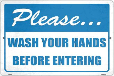 Please Wash Hands Novelty Metal Large Parking Sign LGP-2838