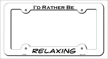 Relaxing Novelty Metal License Plate Frame LPF-055