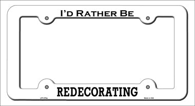 Redecorating Novelty Metal License Plate Frame LPF-075