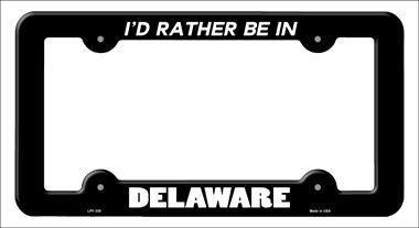 Be In Delaware Novelty Metal License Plate Frame LPF-335