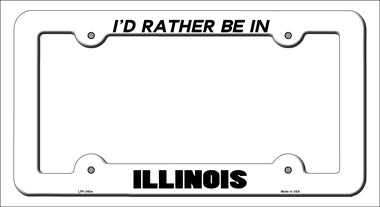 Be In Illinois Novelty Metal License Plate Frame LPF-340