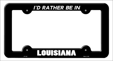 Be In Louisiana Novelty Metal License Plate Frame LPF-345