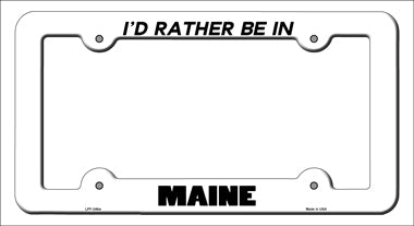 Be In Maine Novelty Metal License Plate Frame LPF-346