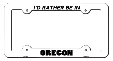 Be In Oregon Novelty Metal License Plate Frame LPF-364