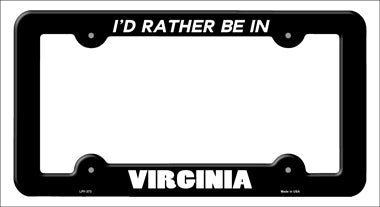 Be In Virginia Novelty Metal License Plate Frame LPF-373