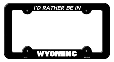 Be In Wyoming Novelty Metal License Plate Frame LPF-377