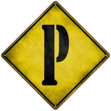 Letter P Xing Novelty Mini Metal Crossing Sign MCX-281