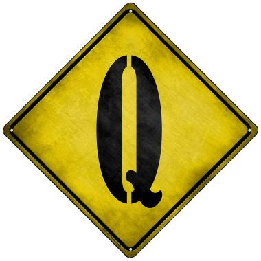 Letter Q Xing Novelty Mini Metal Crossing Sign MCX-282