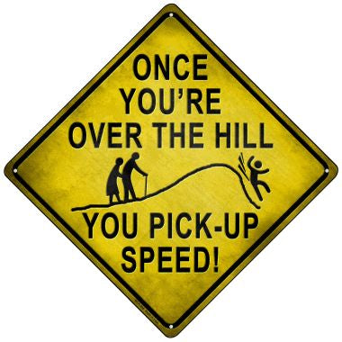 Over The Hill Xing Novelty Mini Metal Crossing Sign MCX-308