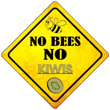 No Bees No Kiwis Novelty Mini Metal Crossing Sign MCX-329