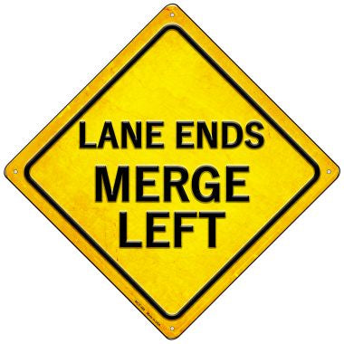 Lane Ends Merge Left Novelty Mini Metal Crossing Sign MCX-389