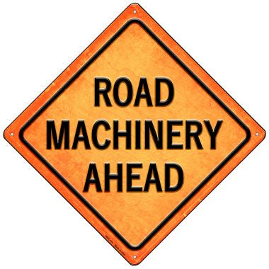 Road Machinery Ahead Novelty Mini Metal Crossing Sign MCX-410