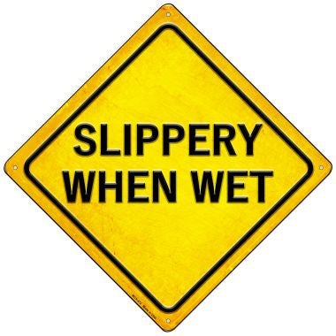 Slippery When Wet  Novelty Mini Metal Crossing Sign MCX-472