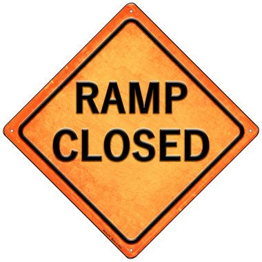 Ramp Closed Novelty Mini Metal Crossing Sign MCX-478