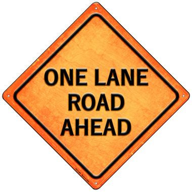One Lane Road Ahead Novelty Mini Metal Crossing Sign MCX-480