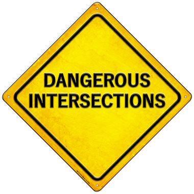 Dangerous Intersections Novelty Mini Metal Crossing Sign MCX-579