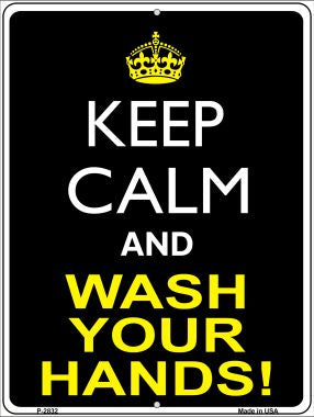 Keep Calm Wash Your Hands Novelty Metal Parking Sign P-2832