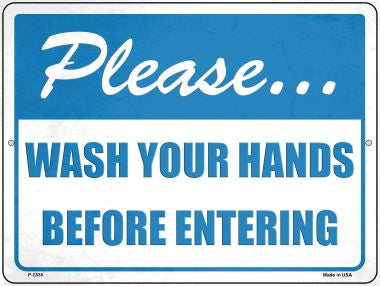 Please Wash Hands Novelty Metal Parking Sign P-2838