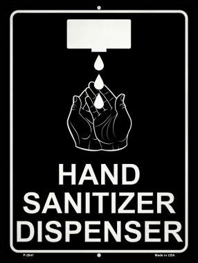 Hand Sanitizer Dispenser Novelty Metal Parking Sign P-2841