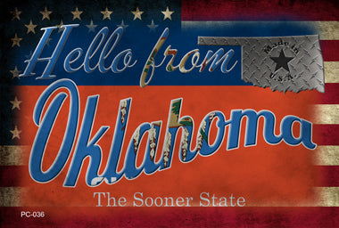Hello From Oklahoma Novelty Metal Postcard PC-036