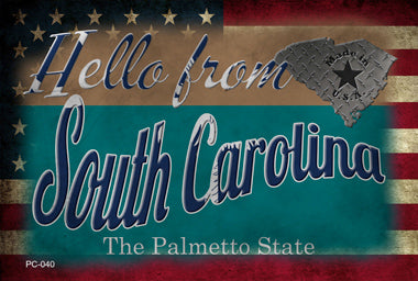 Hello From South Carolina Novelty Metal Postcard PC-040
