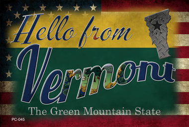 Hello From Vermont Novelty Metal Postcard PC-045