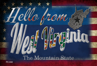 Hello From West Virginia Novelty Metal Postcard PC-048