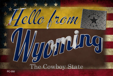 Hello From Wyoming Novelty Metal Postcard PC-050