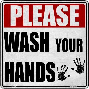 Please Wash Your Hands Novelty Metal Square Sign SQ-901