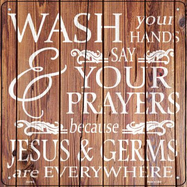Jesus and Germs Novelty Metal Square Sign SQ-902