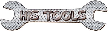 His Tools Novelty Metal Wrench Sign W-027