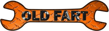 Old Fart Novelty Metal Wrench Sign W-092