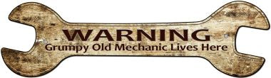 Grumpy Old Mechanic Novelty Metal Wrench Sign W-108