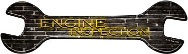 Engine Inspection Novelty Metal Wrench Sign W-130