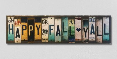 Happy Fall Yall License Plate Tag Strip Novelty Wood Sign WS-009
