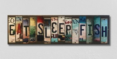 Eat Sleep Fish License Plate Tag Strip Novelty Wood Sign WS-010