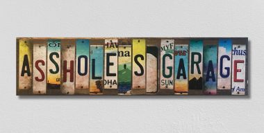 Asshole's Garage License Plate Tag Strip Novelty Wood Sign WS-026