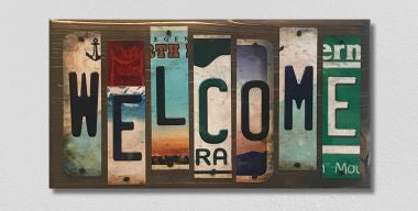 Welcome License Plate Tag Strip Novelty Wood Sign WS-039