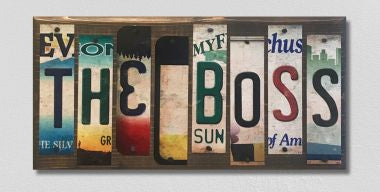 The Boss License Plate Tag Strips Novelty Wood Sign WS-088