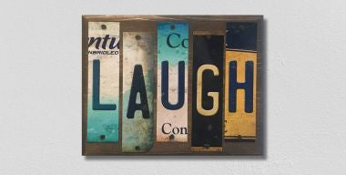 Laugh License Plate Tag Strips Novelty Wood Sign WS-097