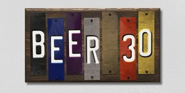 Beer 30 Fun Strips Novelty Wood Sign WS-102