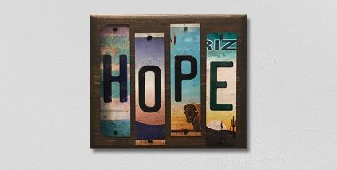 Hope License Plate Tag Strips Novelty Wood Sign WS-115