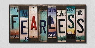 Fearless License Plate Tag Strips Novelty Wood Sign WS-118