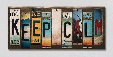 Keep Calm License Plate Tag Strips Novelty Wood Sign WS-119