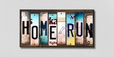 Home Run License Plate Tag Strips Novelty Wood Signs WS-217